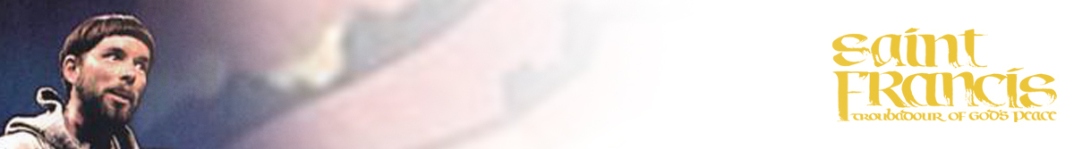 Saint Francis: Troubadour of God&#039;s Peace