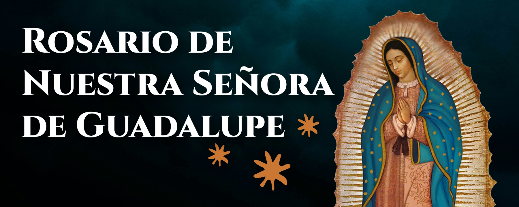 Rosario de Nuestra Señora de Guadalupe Misterios Luminosos